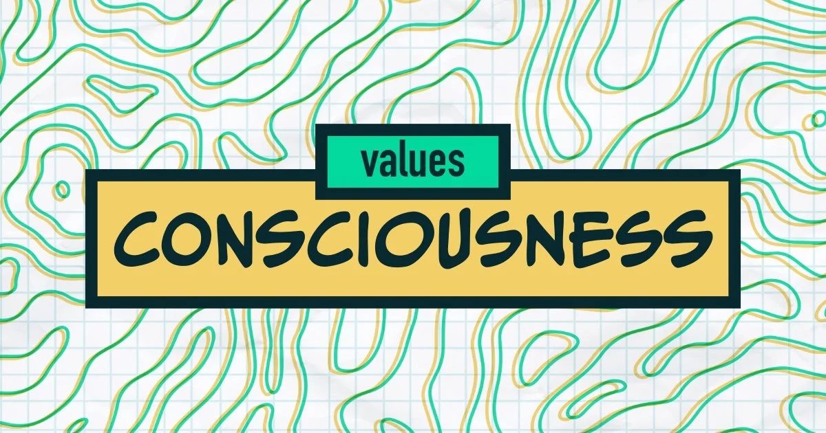 A graphic with water-like drawing patterns and a grid background, featuring the words 'values' in a green box and 'CONSCIOUSNESS' in black, bold font.