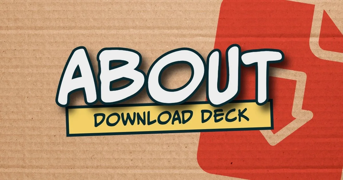 Text reading 'ABOUT DOWNLOAD DECK' on a brown cardboard background with a red icon in the background.
