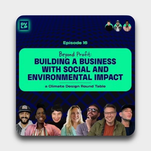 Cover of a digital video disc case titled "Beyond Profit: Building a Business with Social and Environmental Impact" with Episode 16, featuring a group photo of seven diverse people.