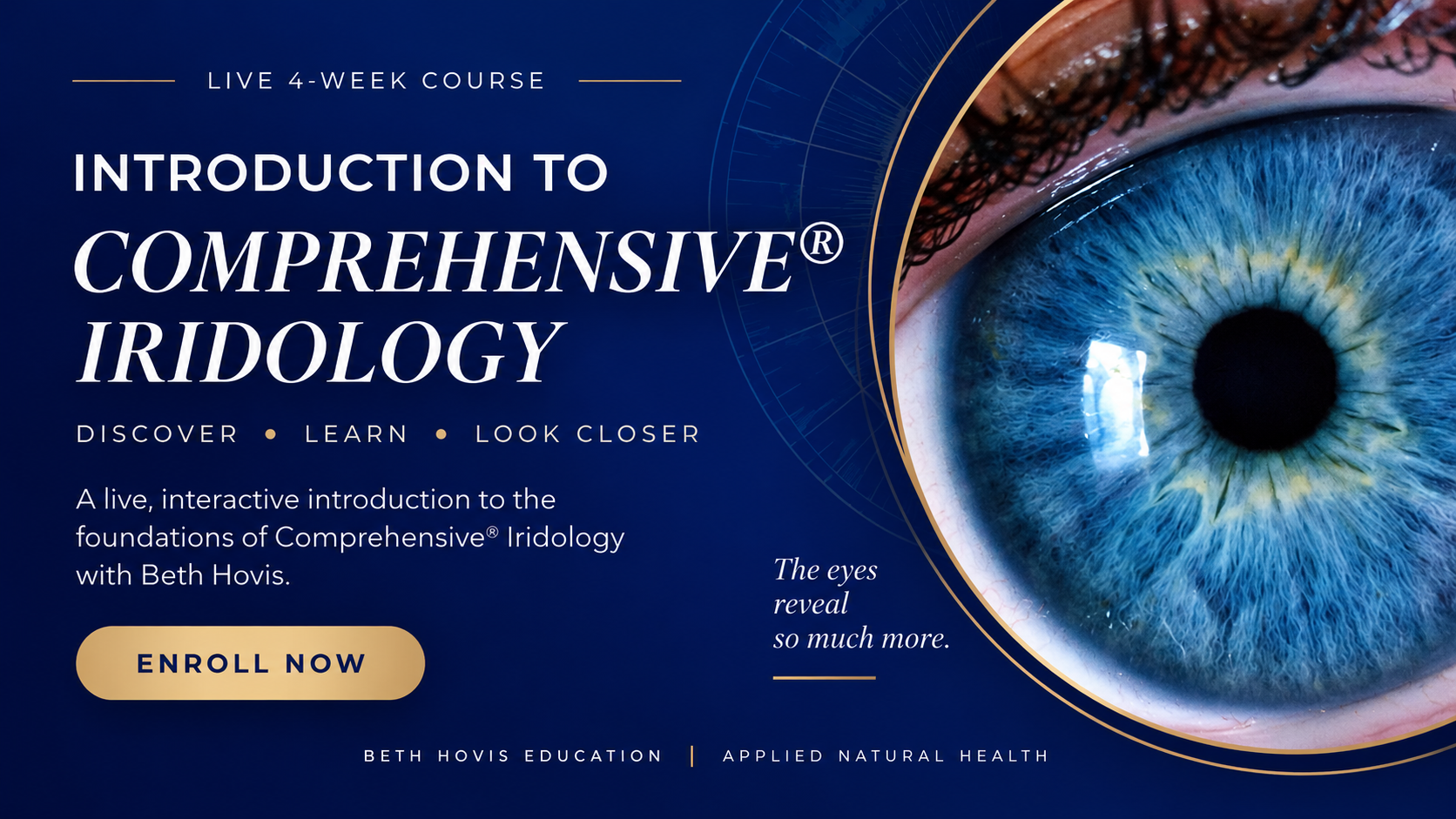 Live Introduction to Comprehensive® Iridology 4-week course featuring a close-up image of a blue iris.