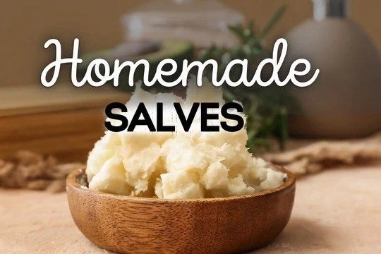 Herbal Salves &amp; Oil Infusions