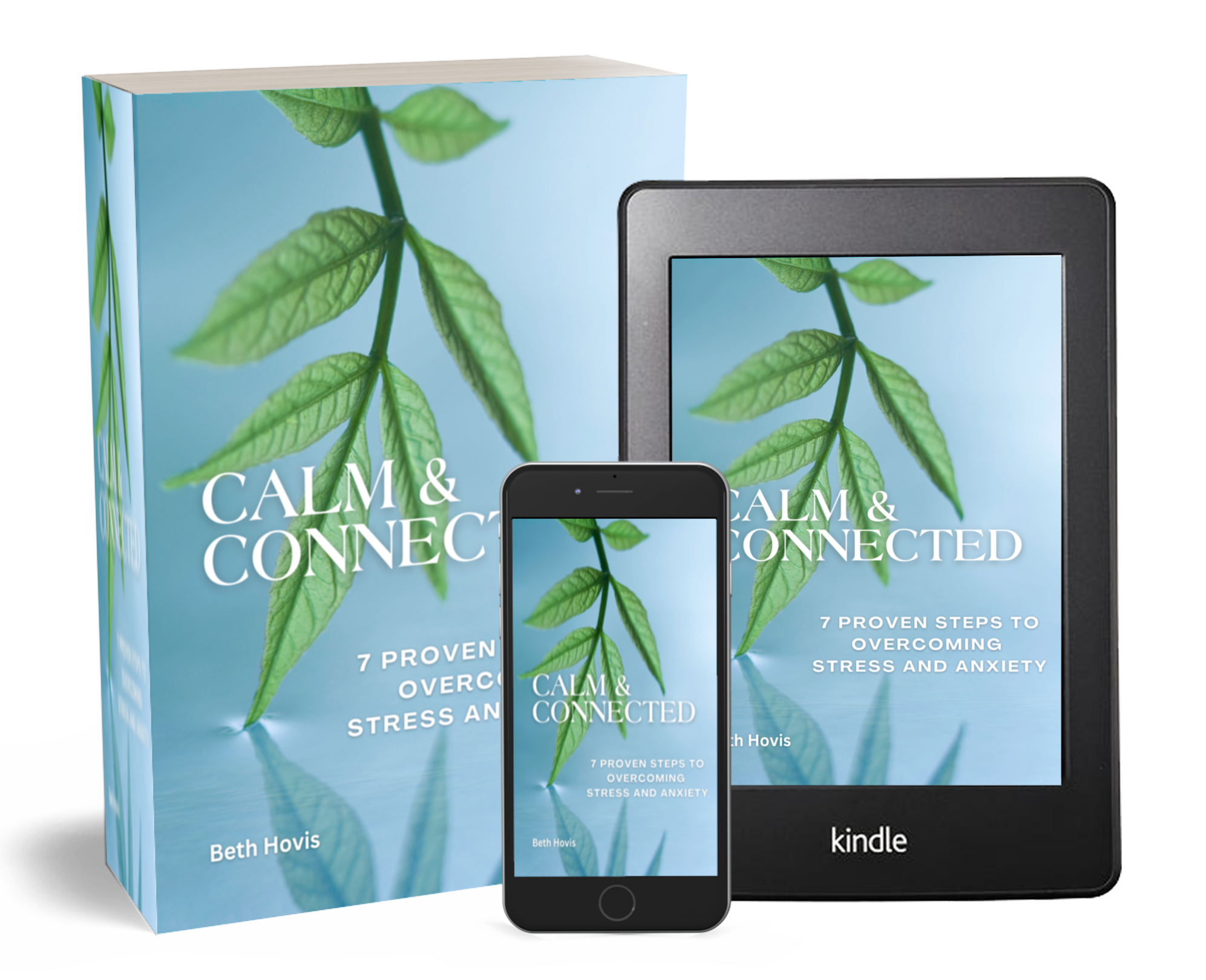 E-book titled 'Calm & Connected' by Beth Hovis with cover showing green leaves on a stem against a blue background, displayed on a Kindle and a tablet.