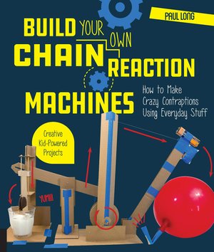 Math Contraptions Rube Goldberg Contraptions — Base Camp Math
