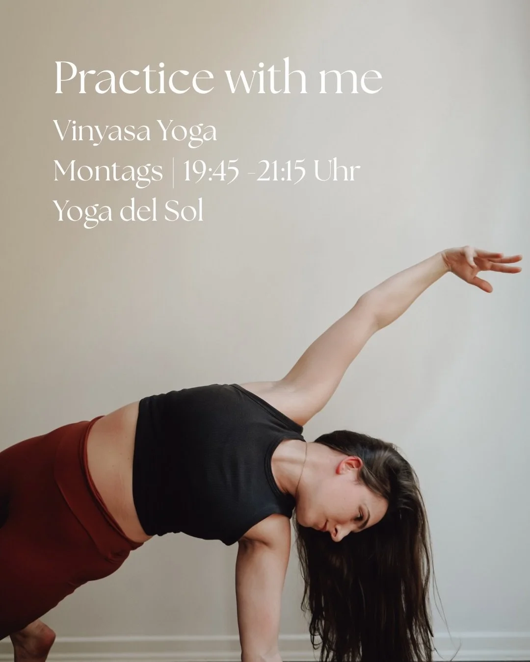Practice with me 🤍

Jeden Montag hast du die M&ouml;glichkeit, einen 90-min&uuml;tigen kraftvollen, flie&szlig;enden Vinyasa Yogakurs mit mir zu erleben und deine eigene Praxis zu vertiefen. Wir verbinden dabei Atem mit Bewegung zu einer meditativen