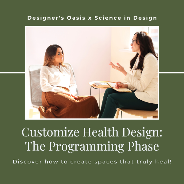 Customize Health Design: The Programming Phase