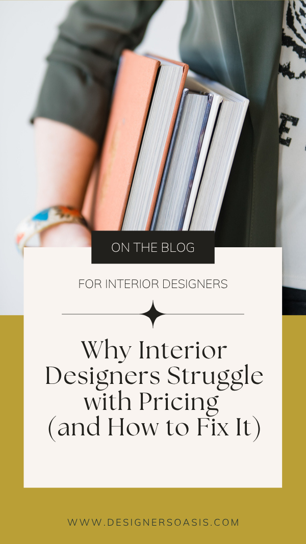 Why Interior Designers Struggle with Pricing (and How to Fix It)