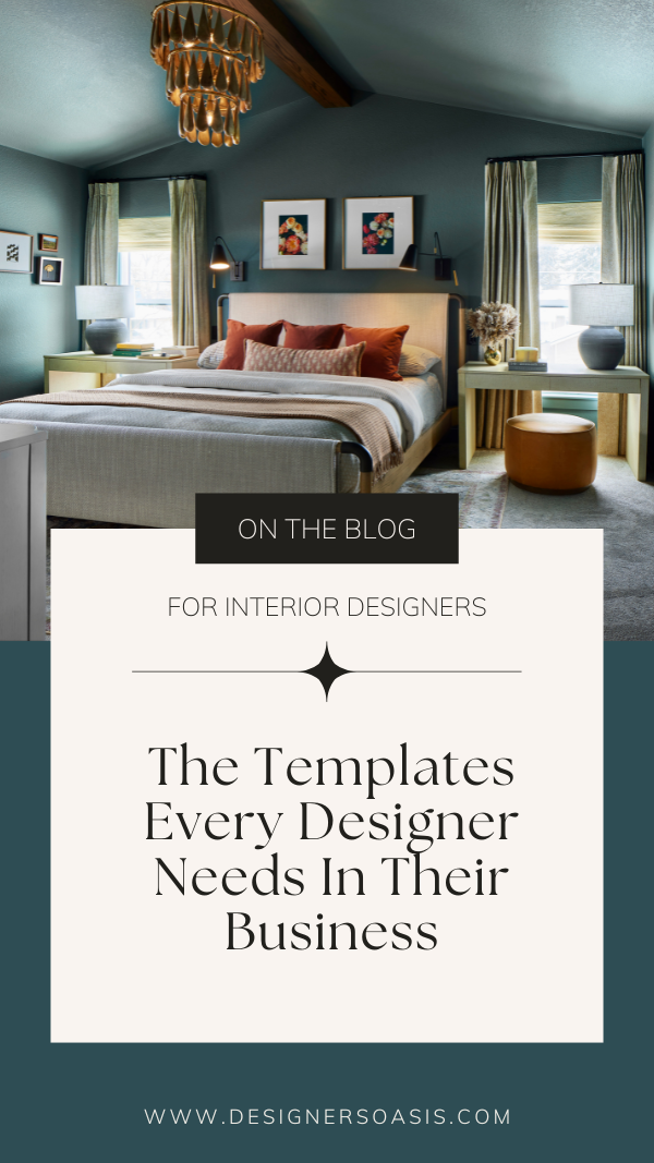 The Templates Every Interior Designer Needs in Their Business (And What Each One Does)