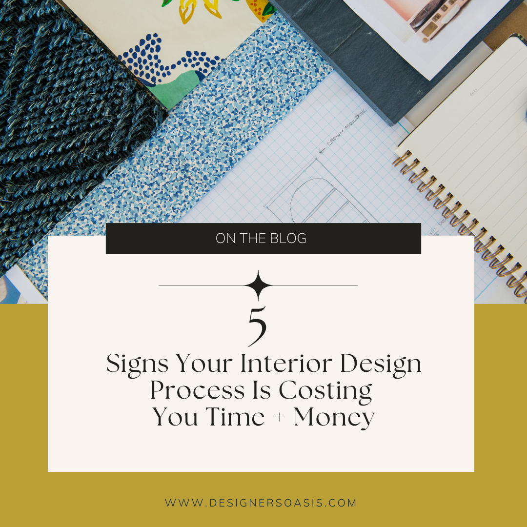 design process costing you time and money