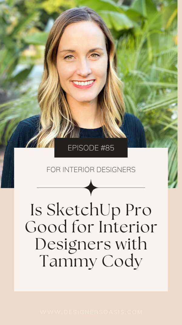 Is SketchUp Pro a Good Tool for Interior Designers? — Designer's Oasis