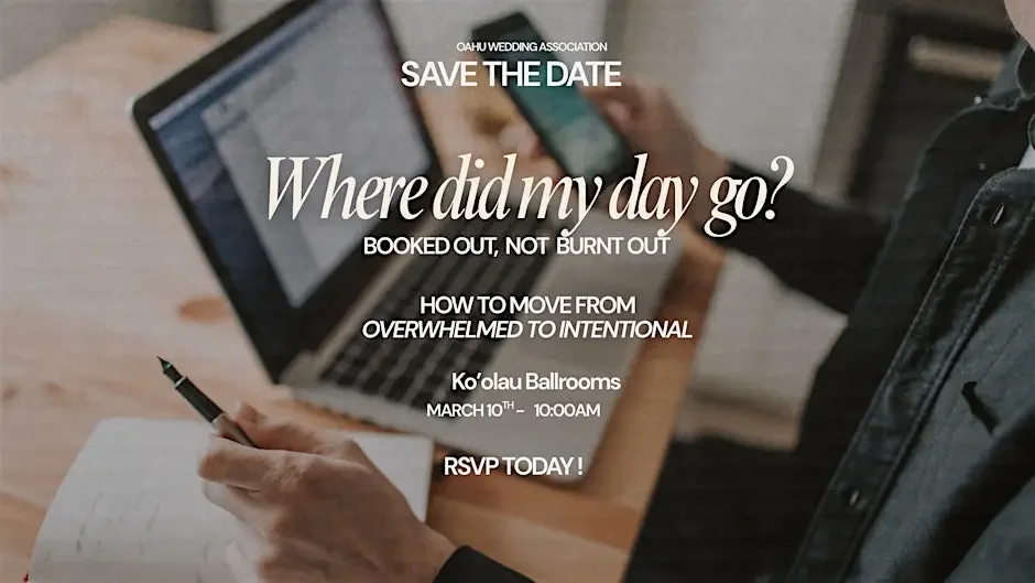 “Where Did My Day Go?”- 