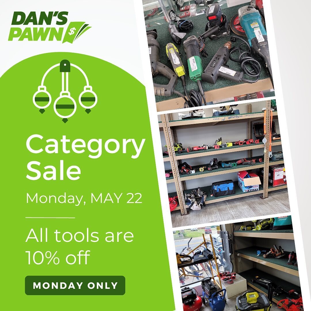 Have an upcoming project for this summer? 

Be sure to swing by Dan&rsquo;s, Monday May 22, for 10% off all of our tools!!

This week&rsquo;s category isn&rsquo;t one you will want to miss!

#DansPawn #PawningPCB #pawnshop #toolsale