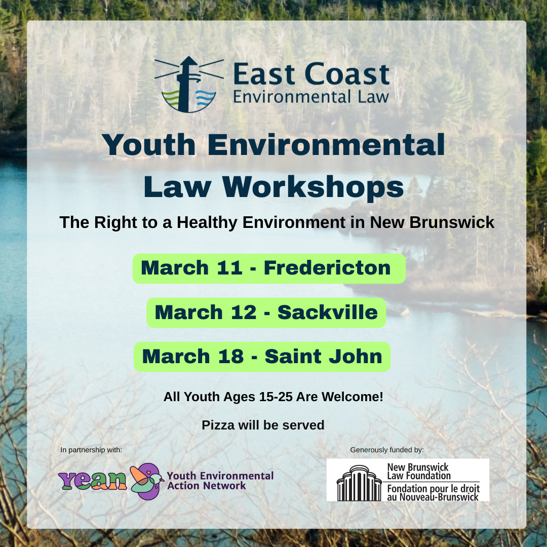 Coming Up in March: Youth Environmental Law Workshops in New Brunswick and an International Coastal Access Symposium
