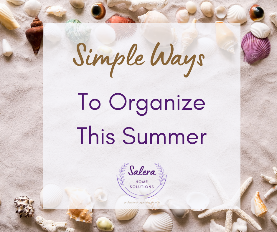 Simple Ways to Organize This Summer