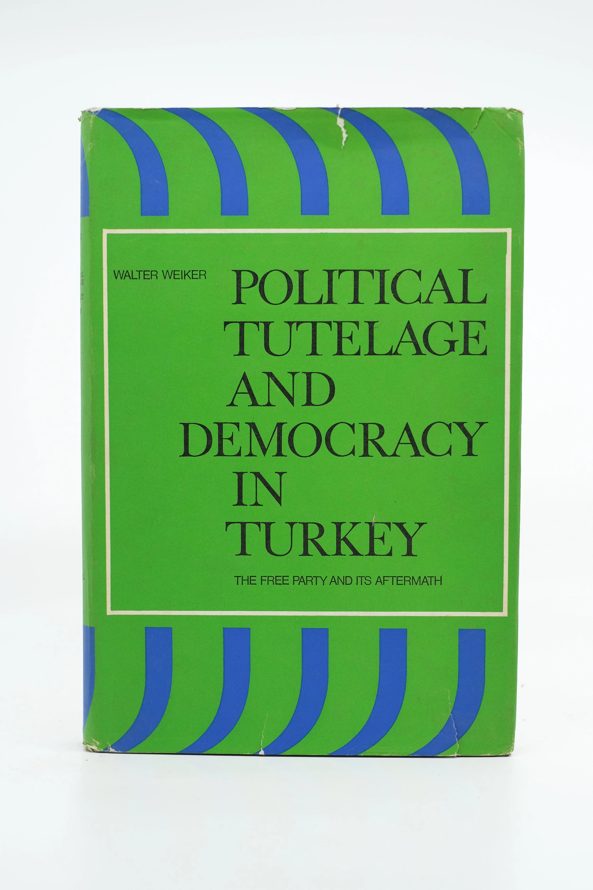 POLITICAL TUTELAGE AND DEMOCRACY IN TURKEY. THE FREE PARTY AND ITS AFTERMATH