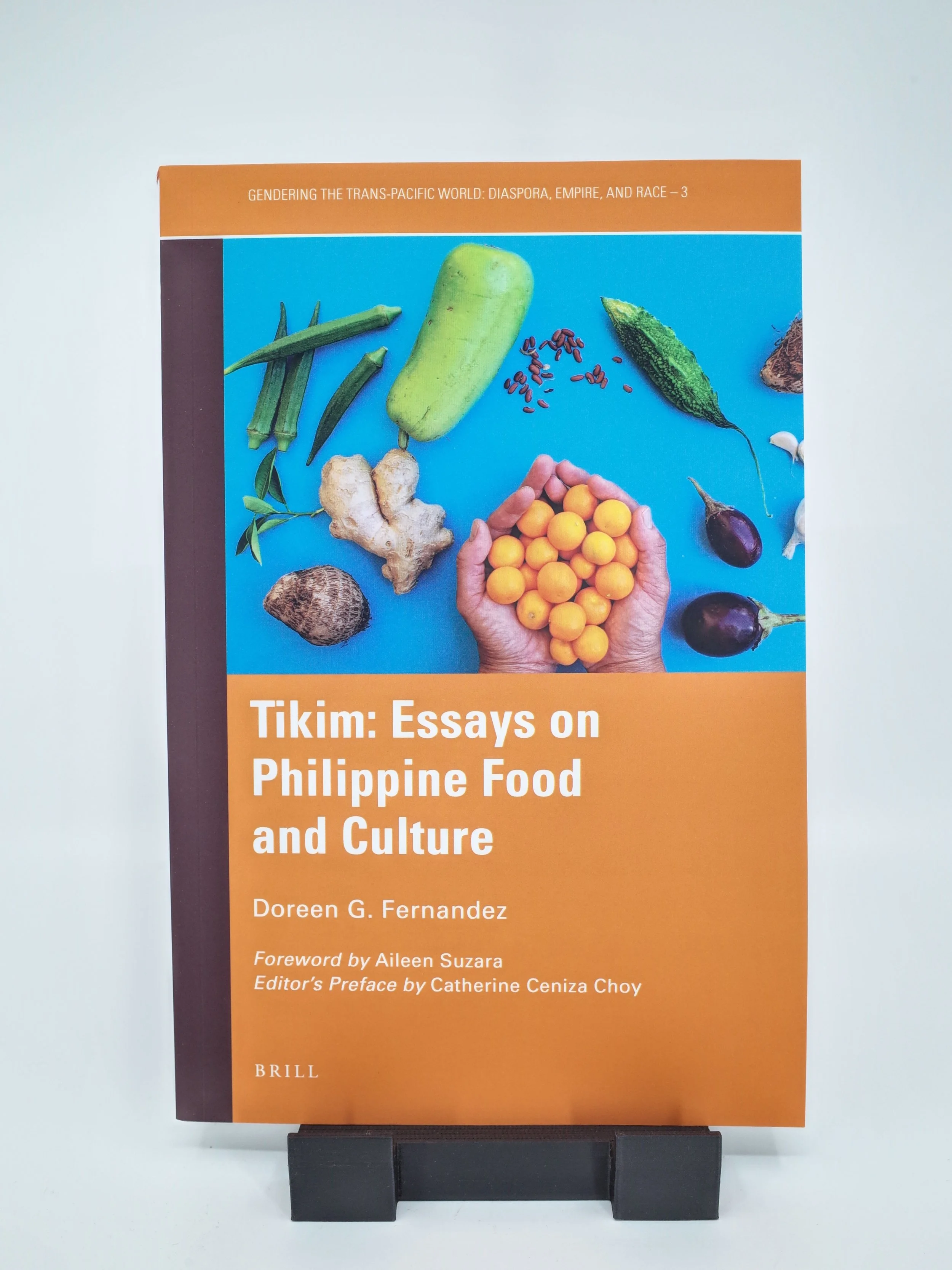 TIKIM: ESSAYS ON PHILIPPINE FOOD AND CULTURE