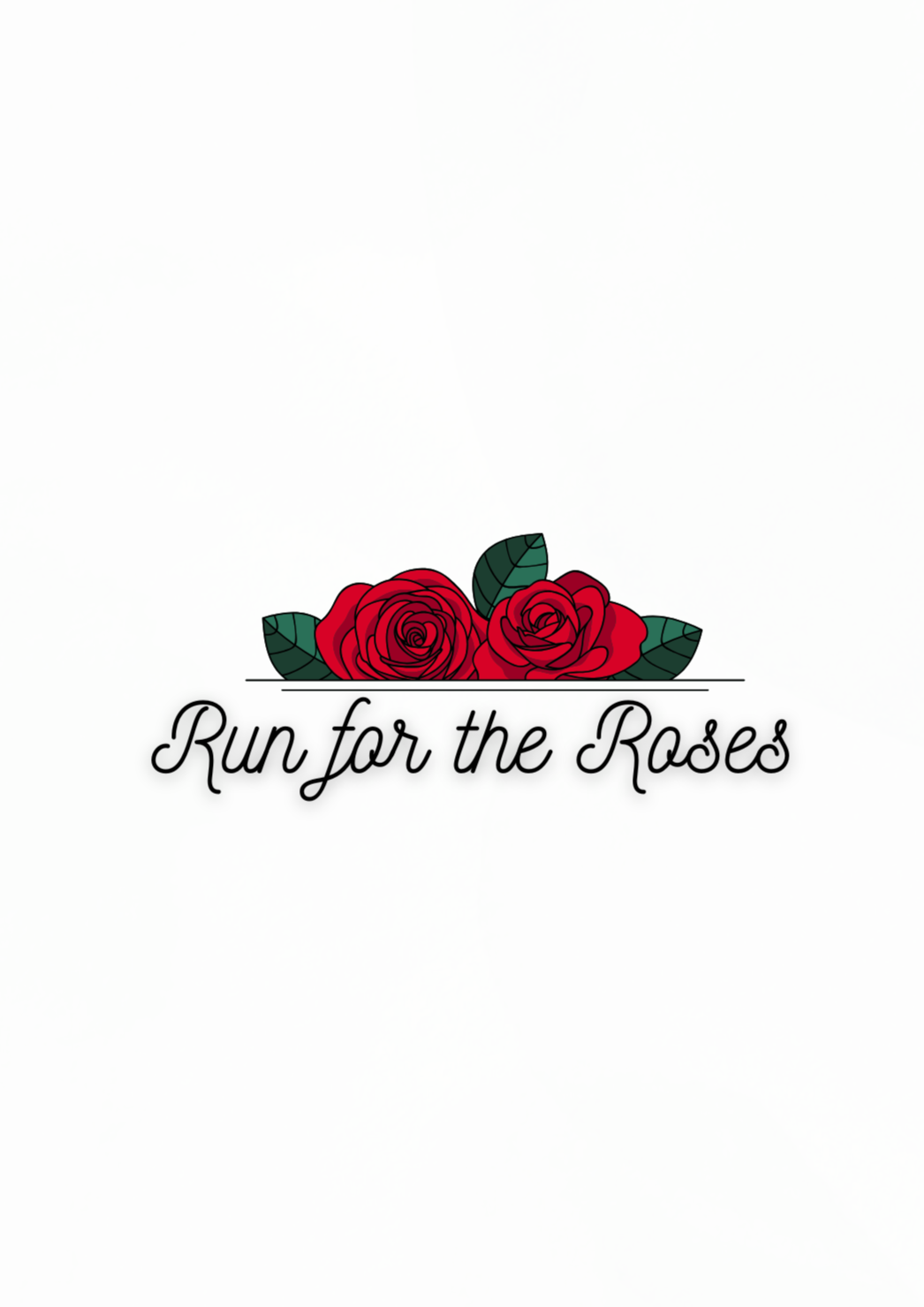Run for the Roses - $2,000