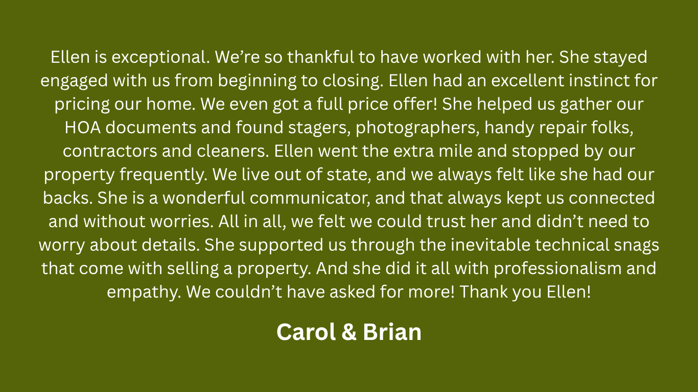A testimonial note on a green background praising Ellen for her professionalism and communication skills, signed by Carol & Brian.