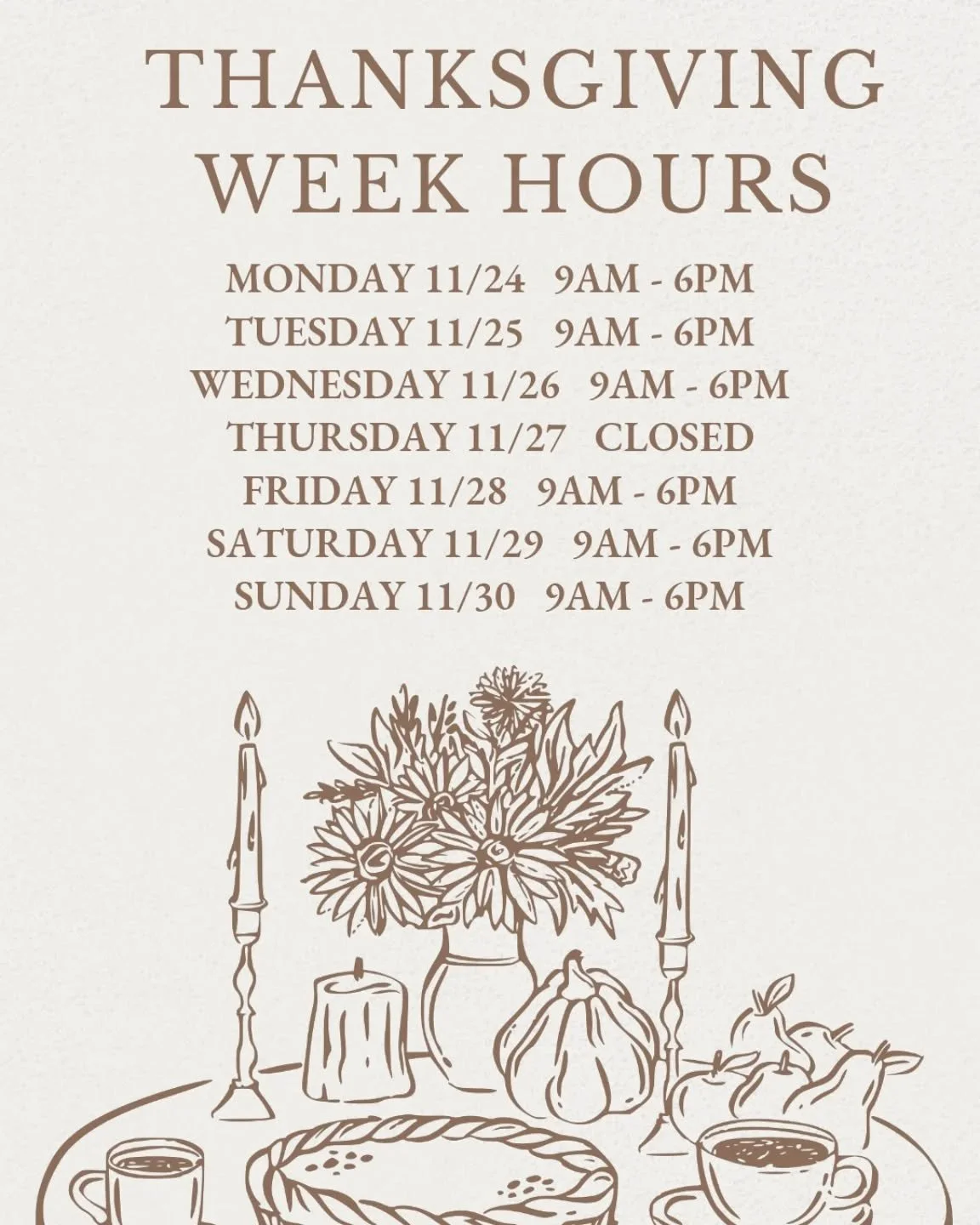 Thanksgiving Week Hours! We'll be open Mon-Wed so you can stock up on cheese, charcuterie, bread and treats for your holiday! 🧀 🥖 🥧 🍂