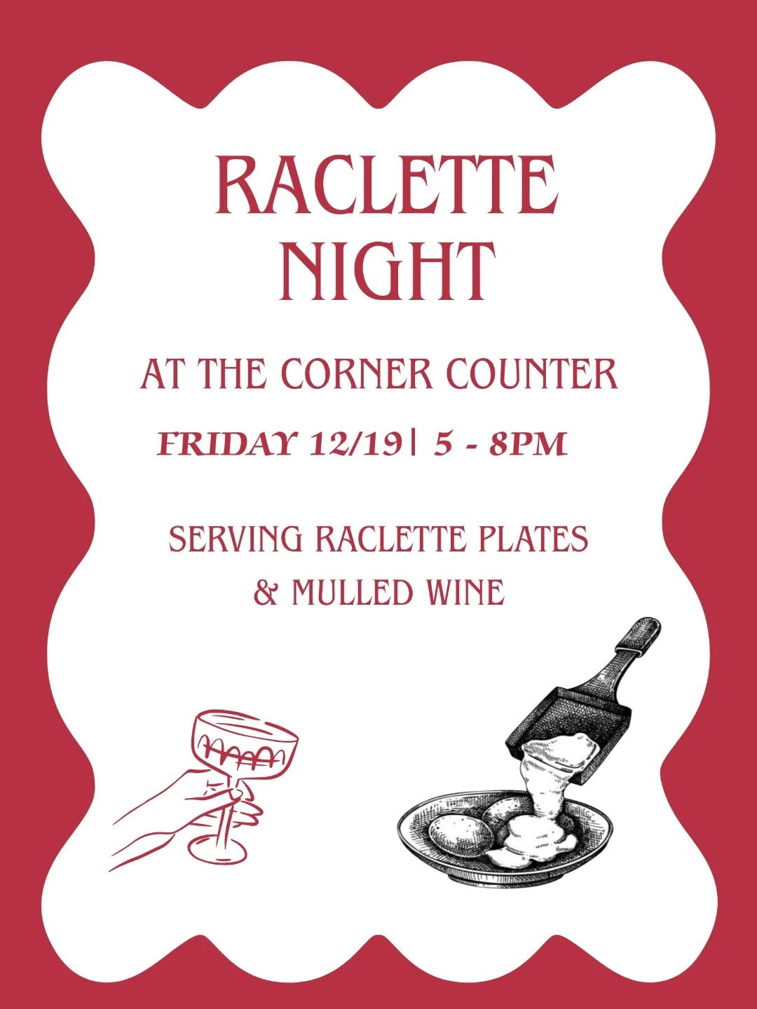 Raclette night was such a blast that we're doing it again! 

Friday 12/19 from 5-8pm. Come by for a plate of ooey gooey Raclette cheese melted on top of roasted potatoes, cornichons, baguette and @northwindfarms smoked ham. 

Enjoy a glass of our war