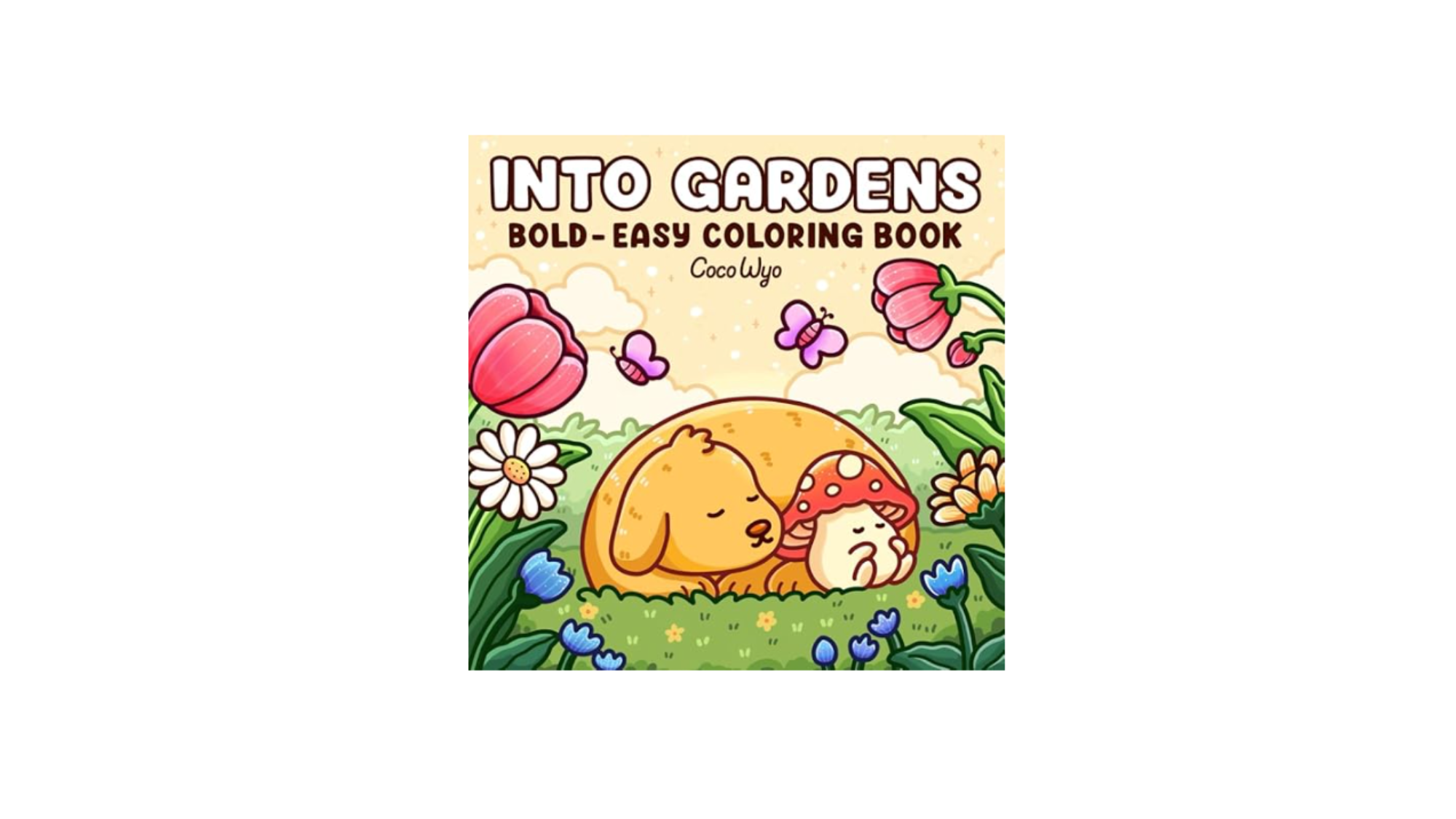 Into Gardens Coloring Book