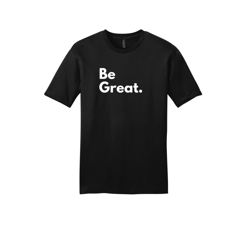Be Great T-Shirt | Sincerely Supermom