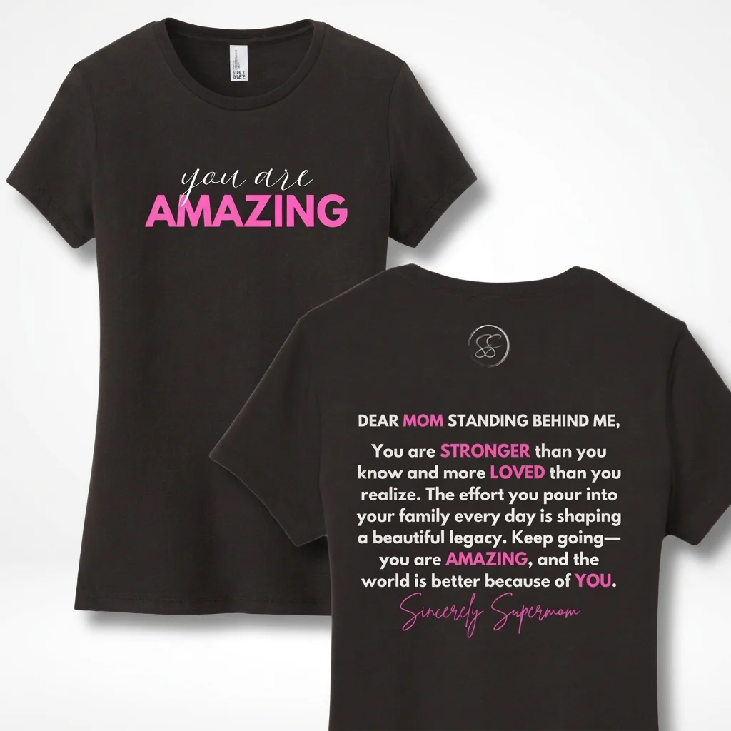 You Are Amazing T-Shirt