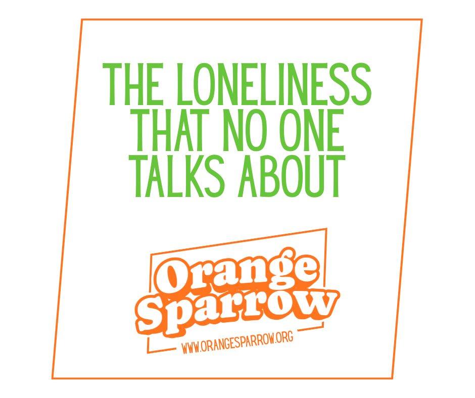 The Loneliness No One Talks About