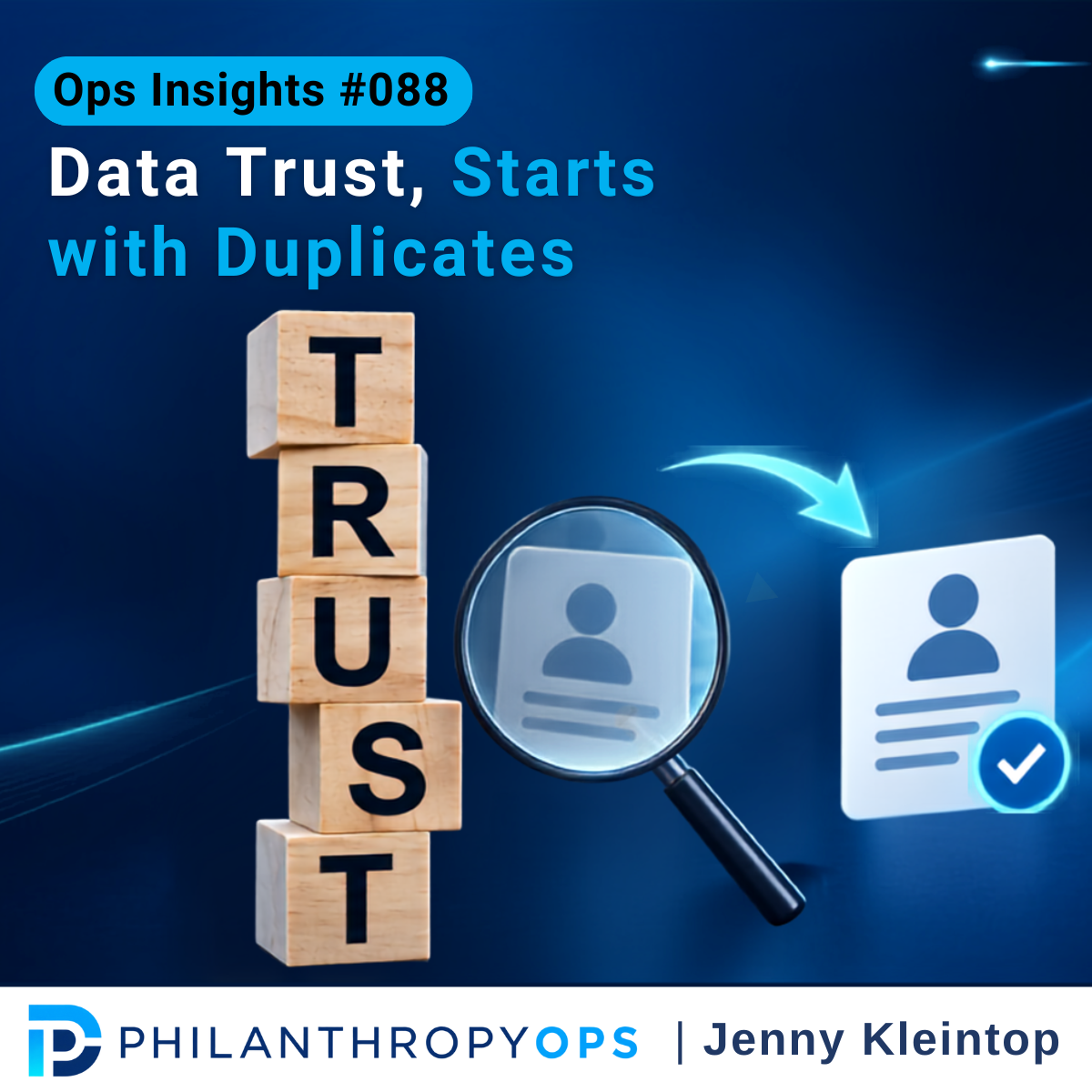 Ops Insights #088 - Data Trust, Start with Duplicates