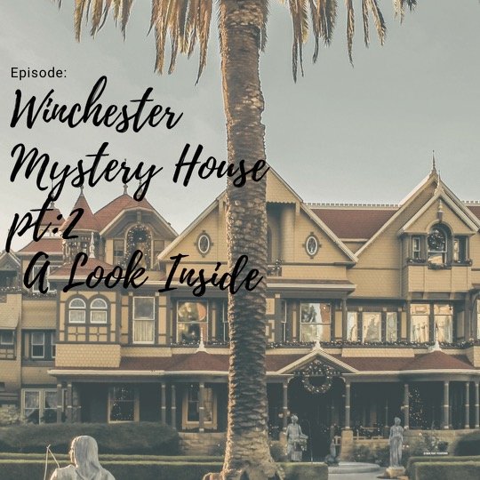 Winchester Mystery House Pt 2: A Look Inside