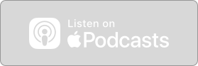 Gray button with white text that says 'Listen on Podcasts' and icons for Podcast and Apple Podcasts.