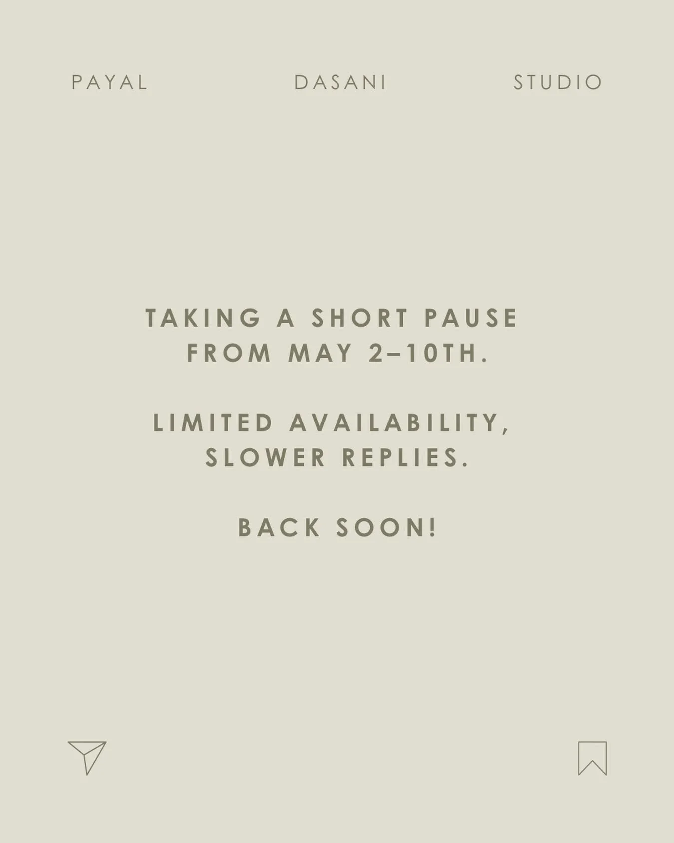 Taking a short pause from May 2&ndash;10 ✨

Slowing down for family time and a little reset.

I&rsquo;ll still check messages occasionally for anything urgent, otherwise will reply when I&rsquo;m back 🤍