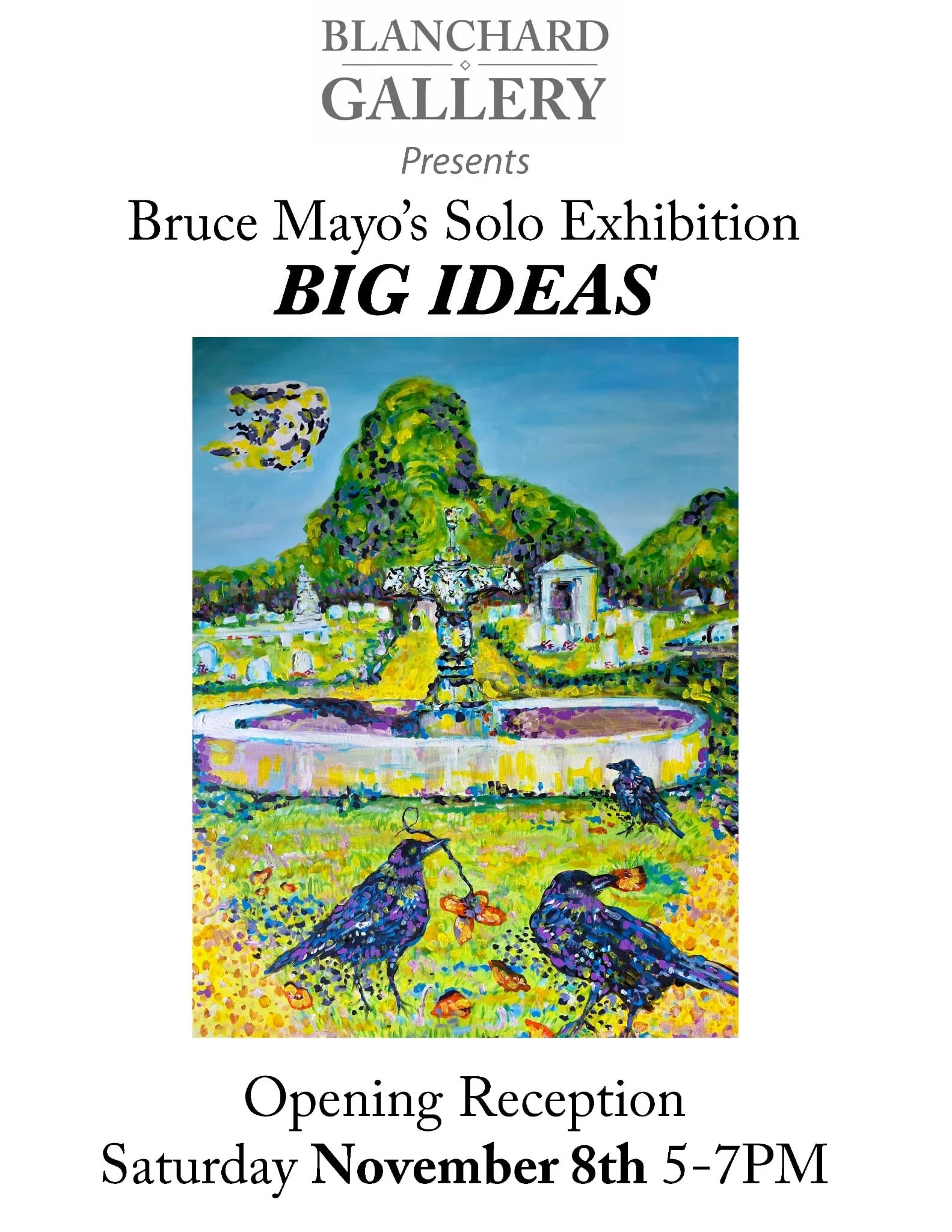Bruce Mayo’s Big Ideas at The Blanchard Gallery 