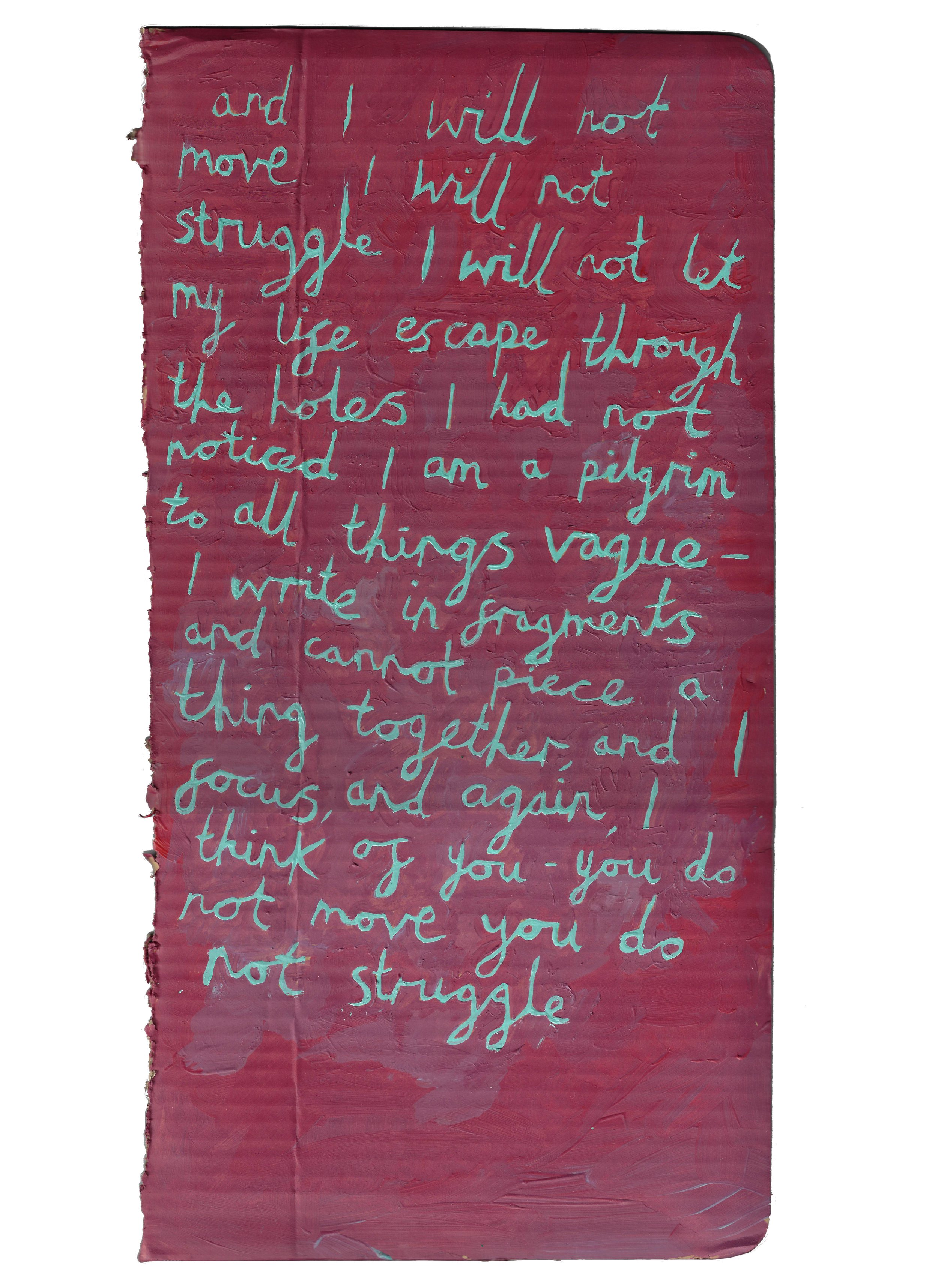I Will Not Move I Will Not Struggle. 26x53.5cm, acrylic on cardboard 