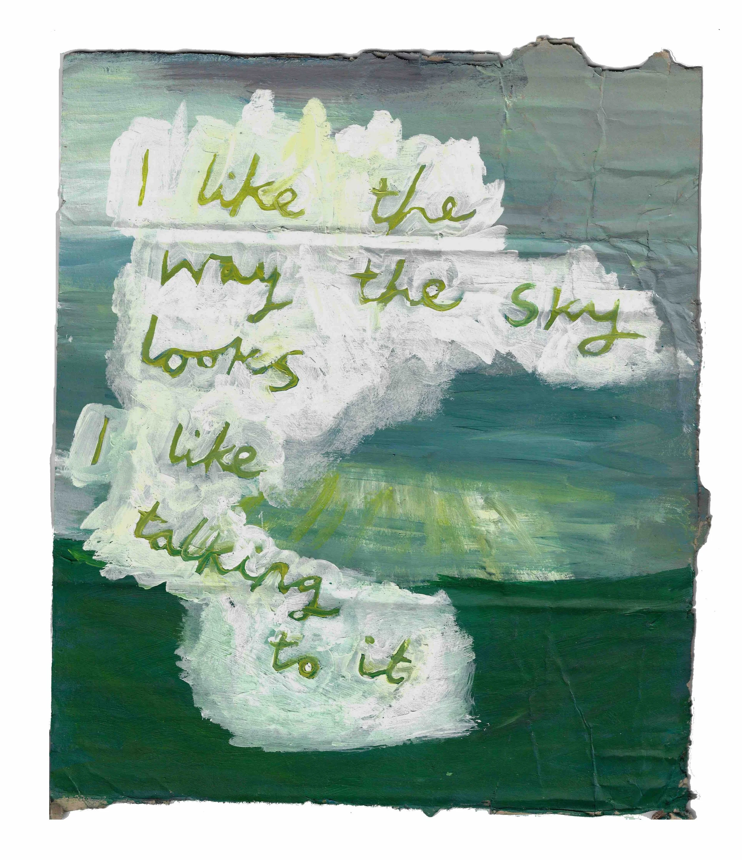 I Like The Way The Sky Looks. 28x32cm, acrylic on cardboard