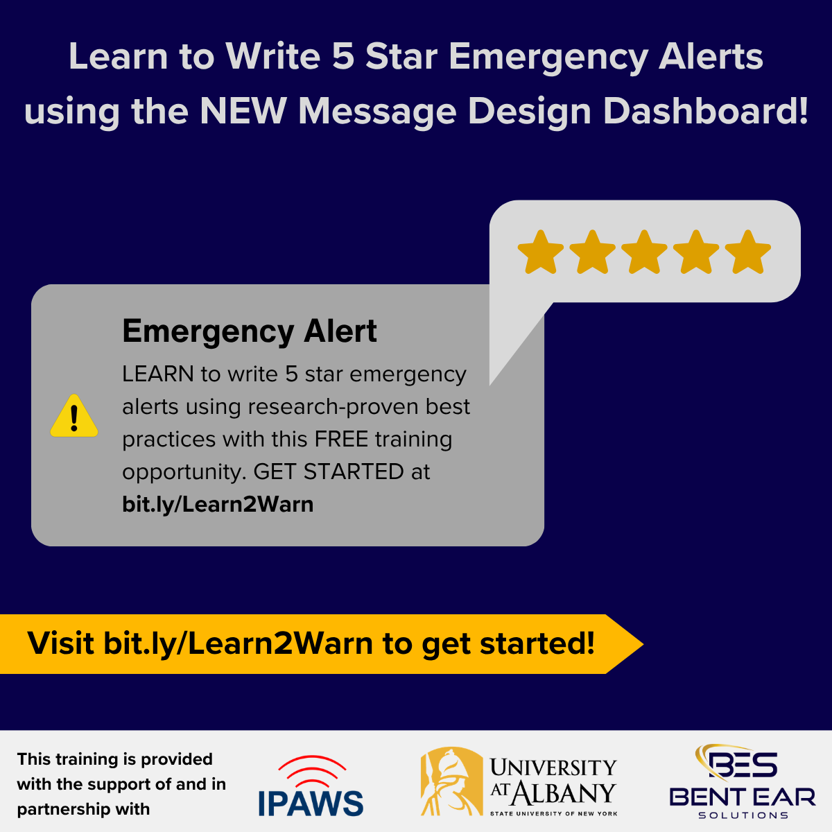 Learn to write five-star emergency alerts using FEMA's Message Design Dashboard — free training from FEMA IPAWS, University at Albany, and Bent Ear Solutions.