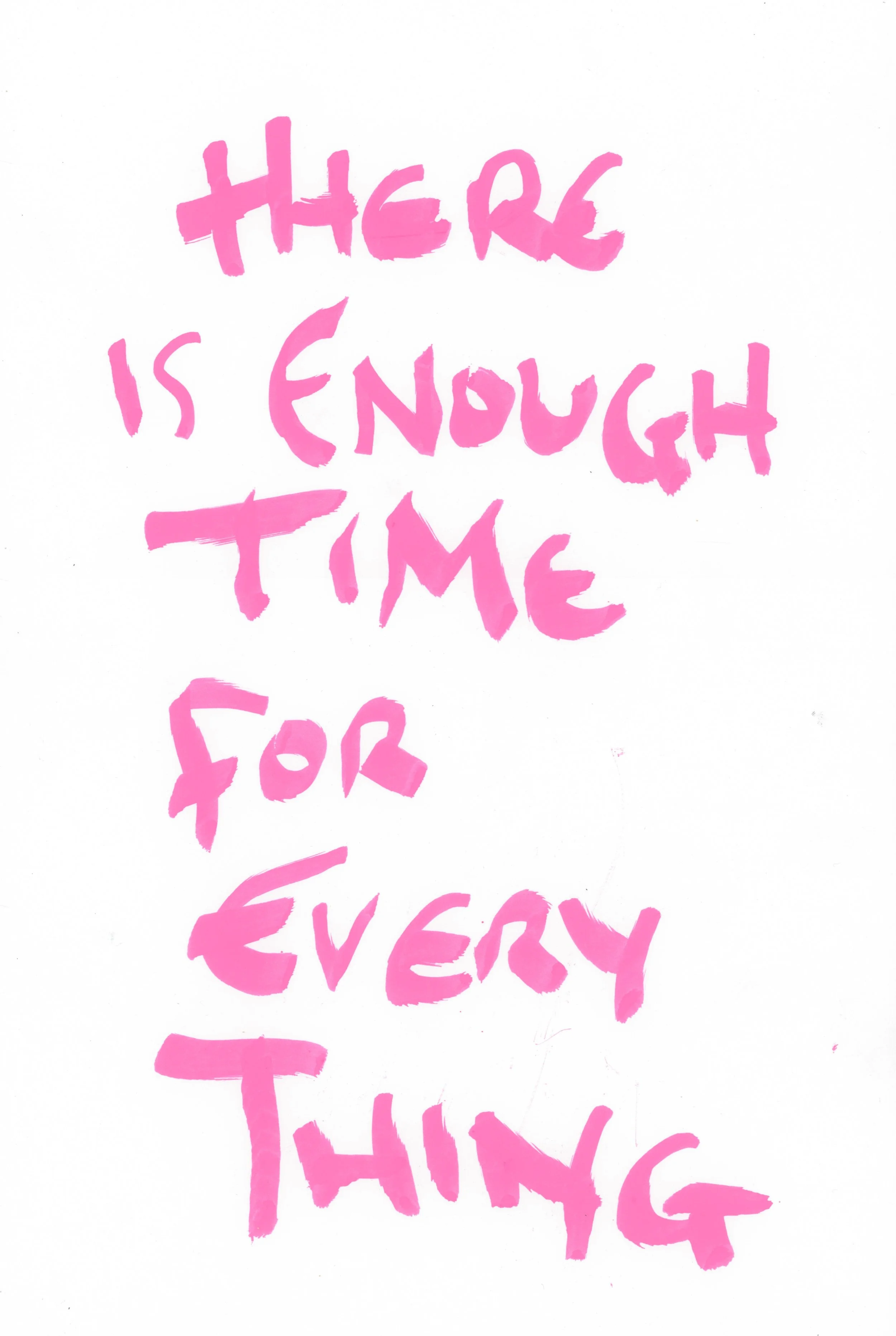 If You Write It Down Enough, It Will Be True.