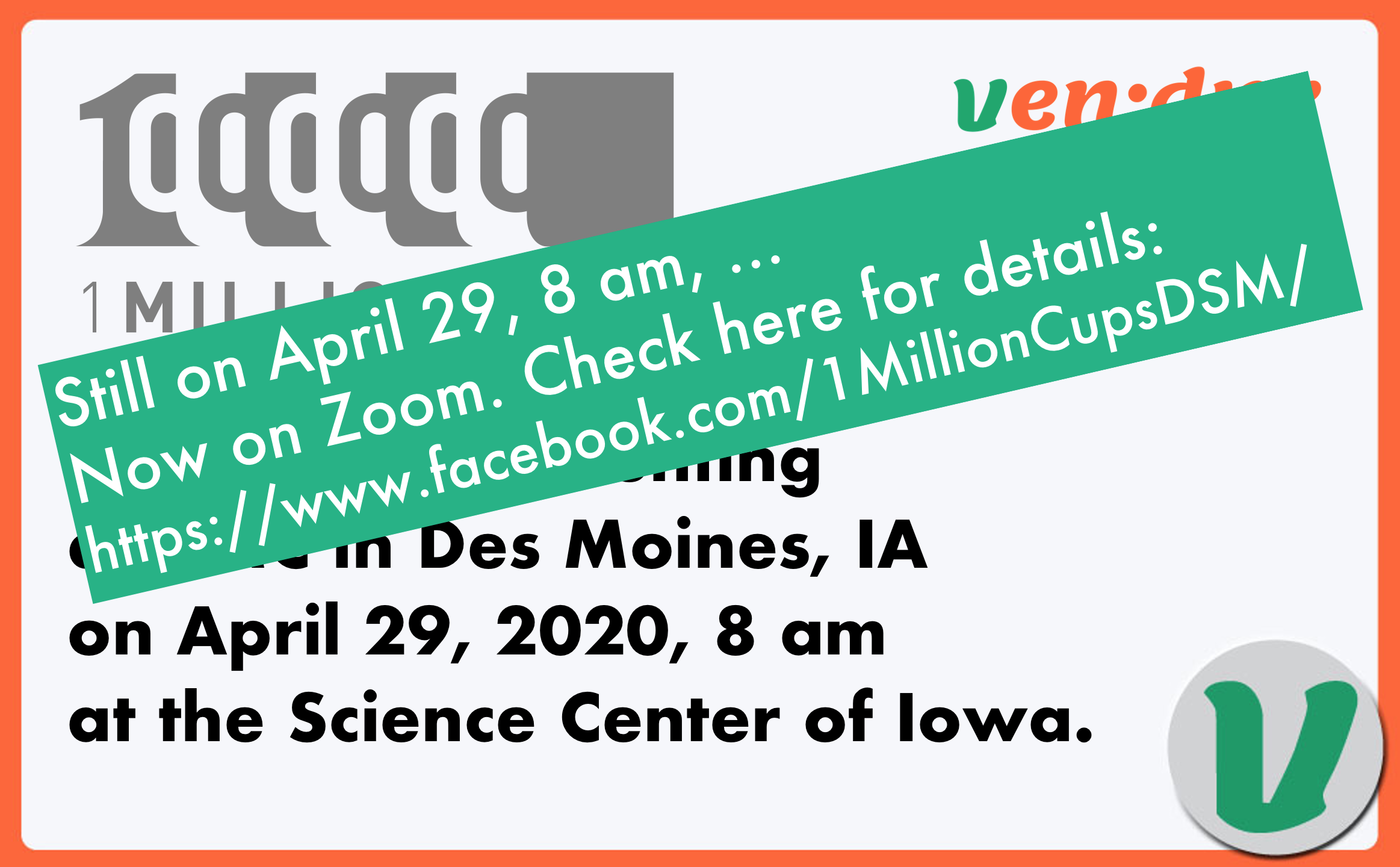 1MillionCups - Des Moines, IA