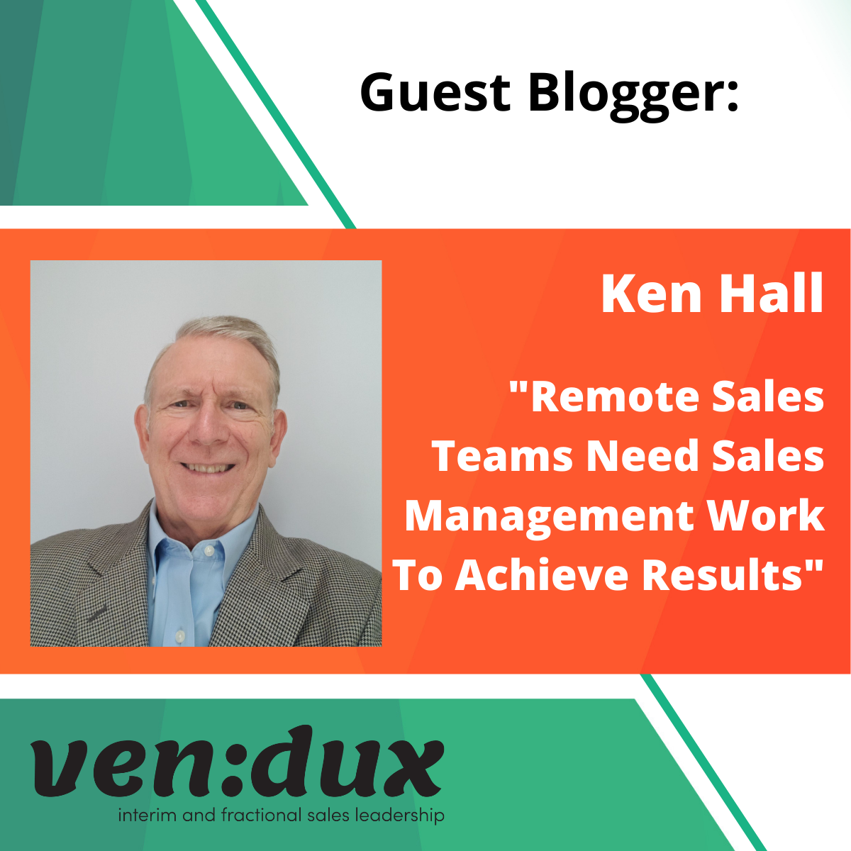 Remote Sales Teams Need Sales Management Work To Achieve Results