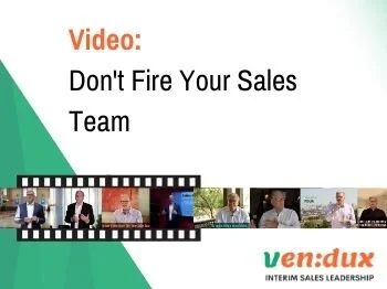 Don't Fire Your Sales Team
