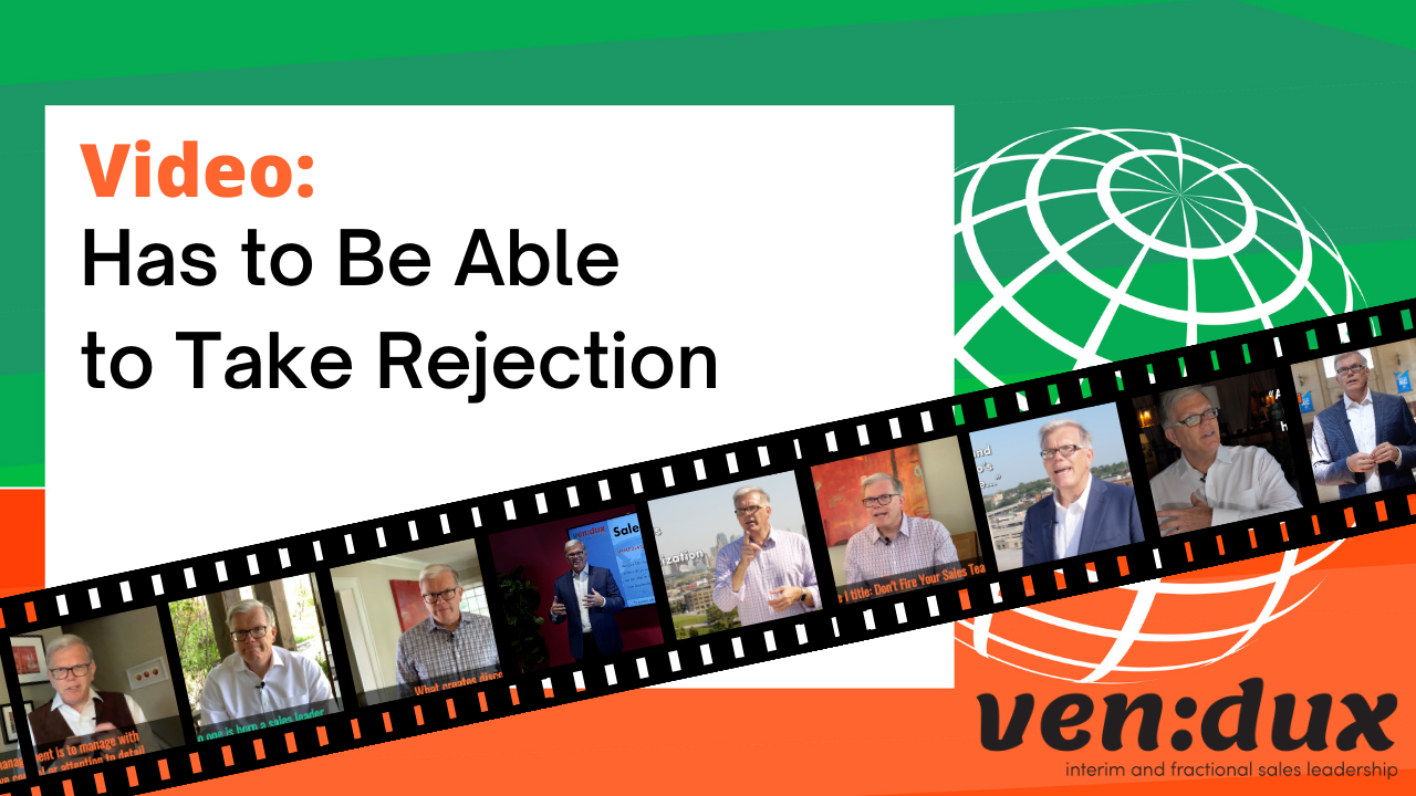 Has to Be Able to Take Rejection