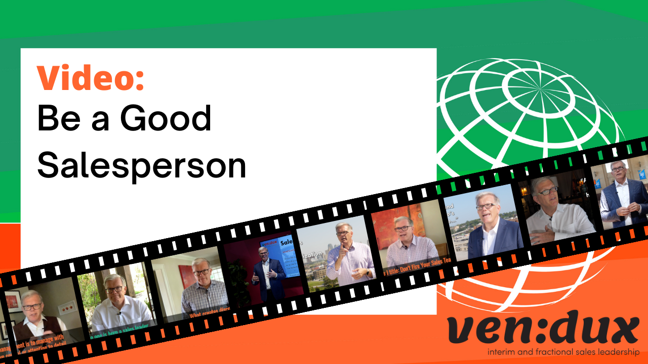 Be a Good Salesperson