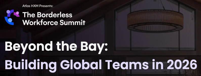Beyond the Bay: Building Global Teams in 2026