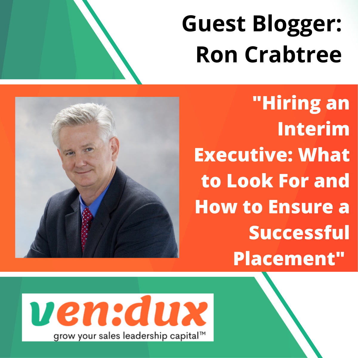 Hiring an Interim Executive: What to Look For and How to Ensure a Successful Placement