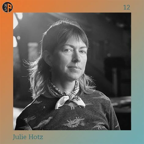 EP12 - Mult-Faceted & Multi-Fascinated w/ Julie Hotz | Artist episode artwork
