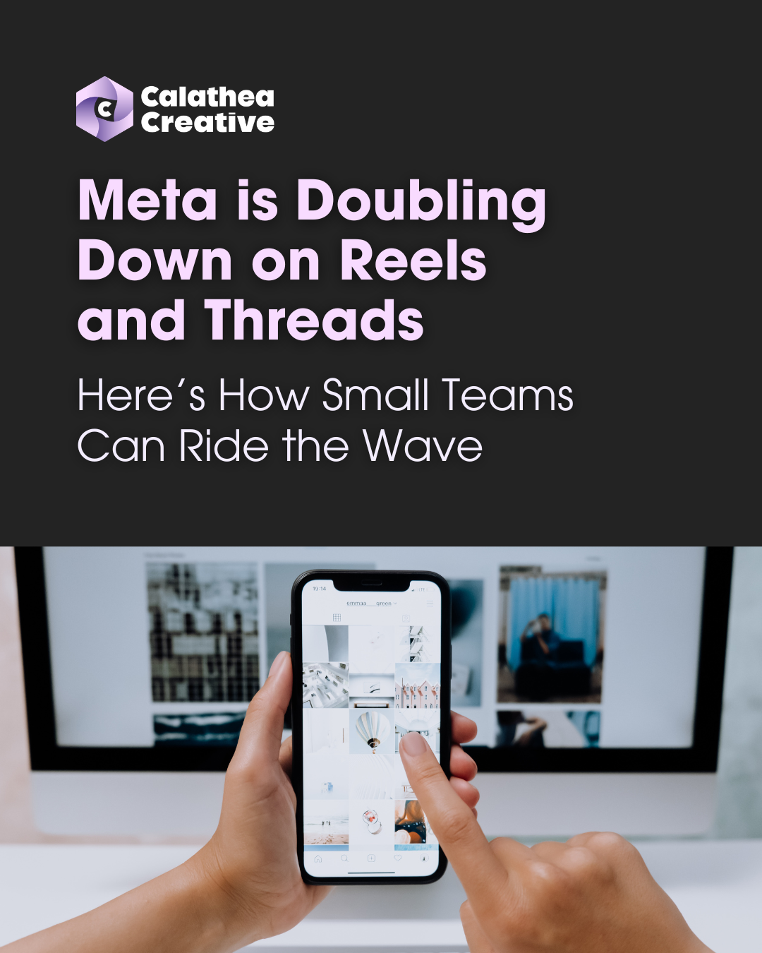 Meta is doubling down on Reels and Threads