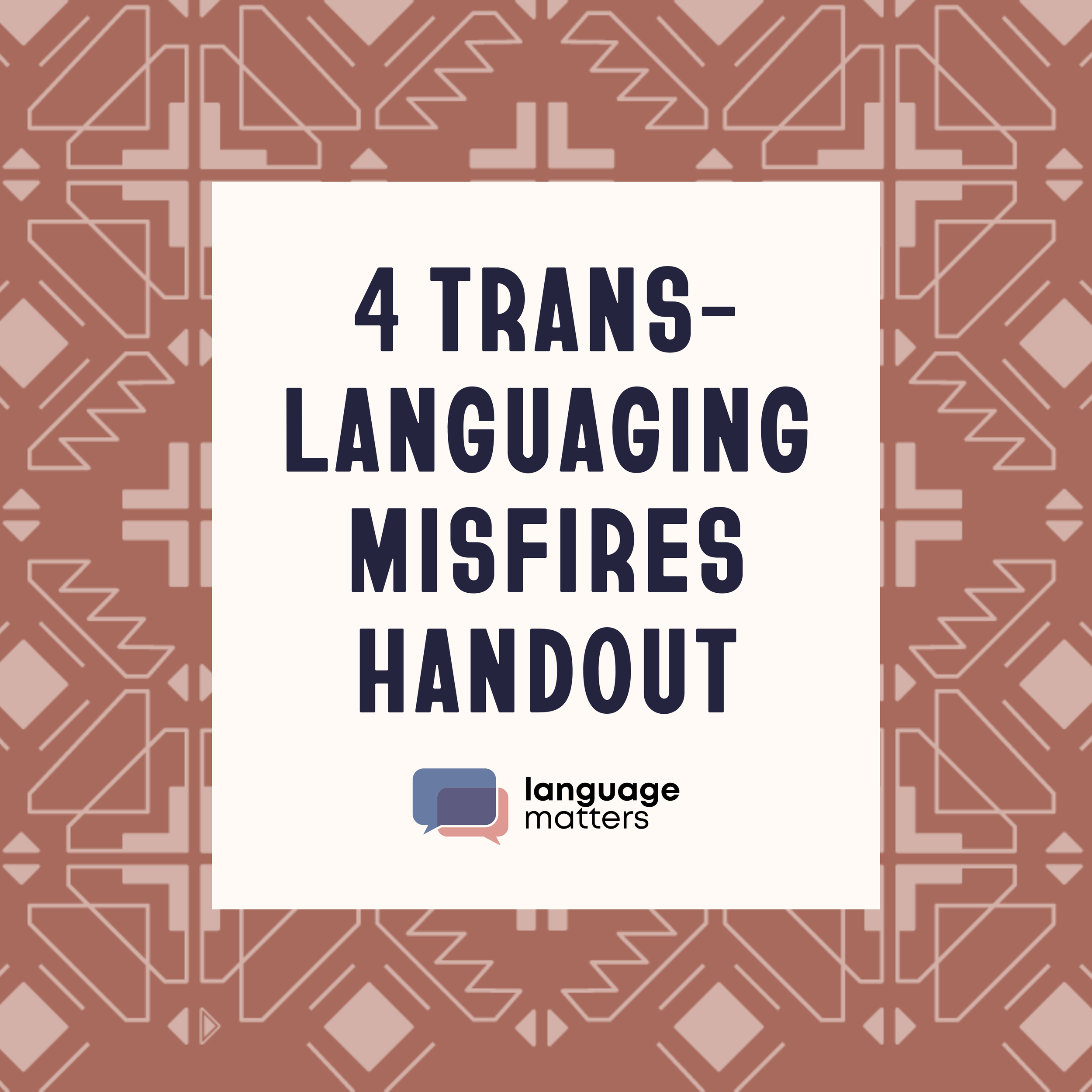 4 Translanguaging Misfires Digital Download