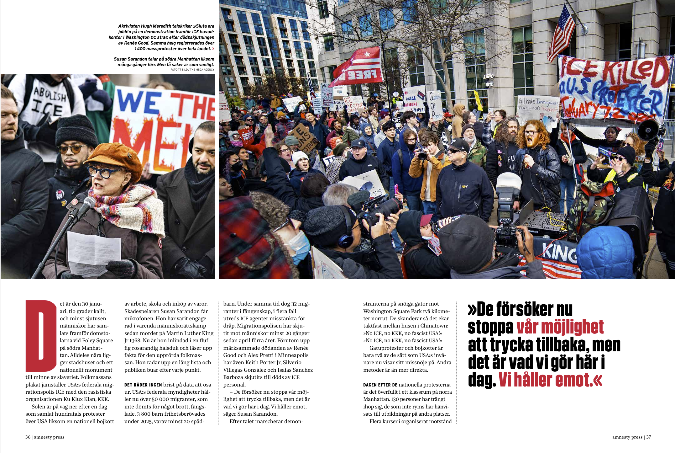 The New Resistance, in depth coverage of the US:s largest ever civil resistance movement. Amnesty Press, magazine of Amnesty International, Sweden, March 2026. Click image for link