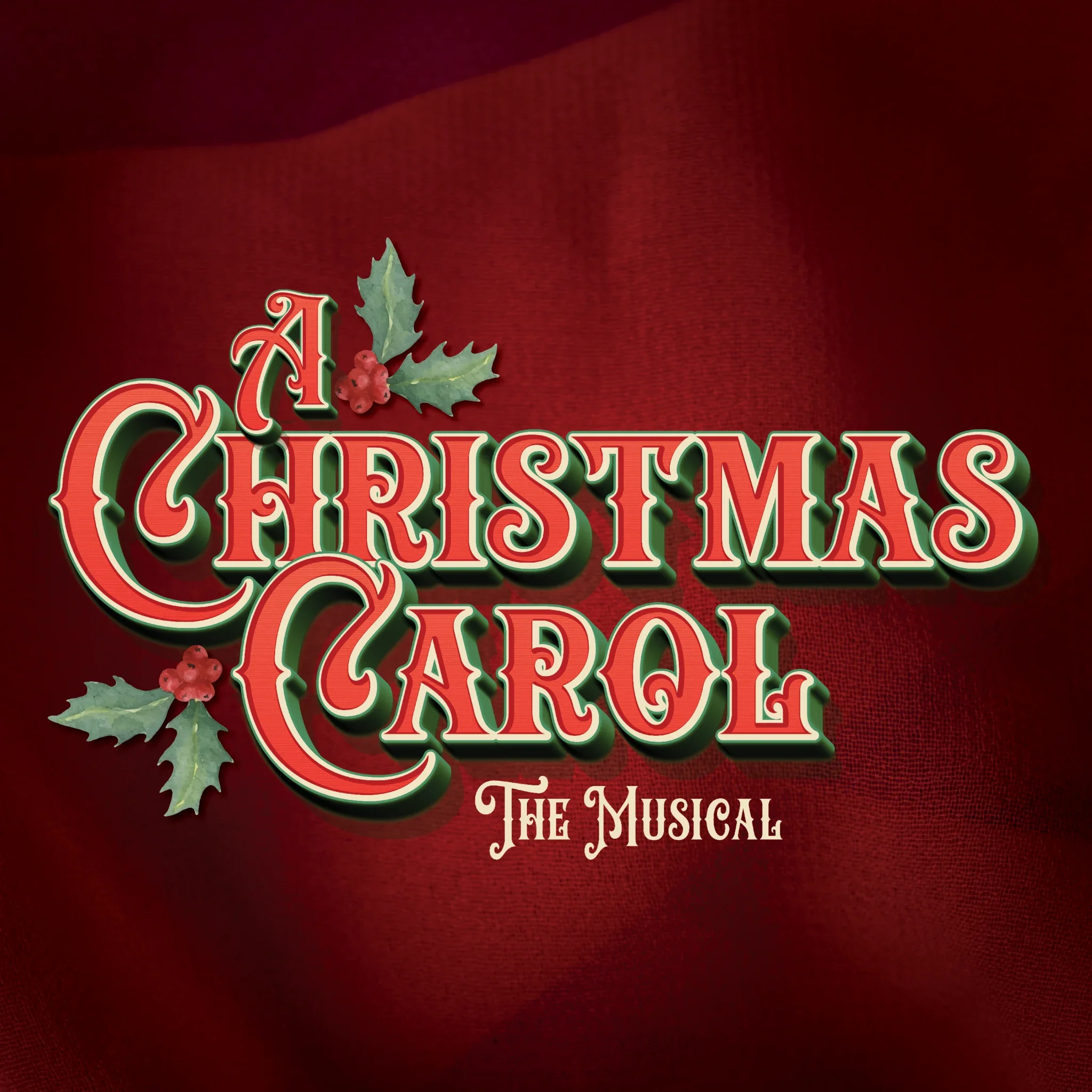 A CHRISTMAS CAROL THE MUSICAL