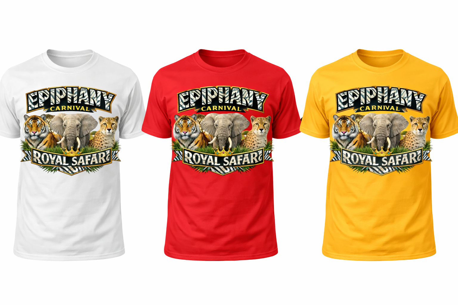 Three T-shirts in white, red, and yellow with a graphic design for Epiphany Carnival Royal Safari featuring a tiger, elephant, and cheetah surrounded by jungle leaves and a crown.