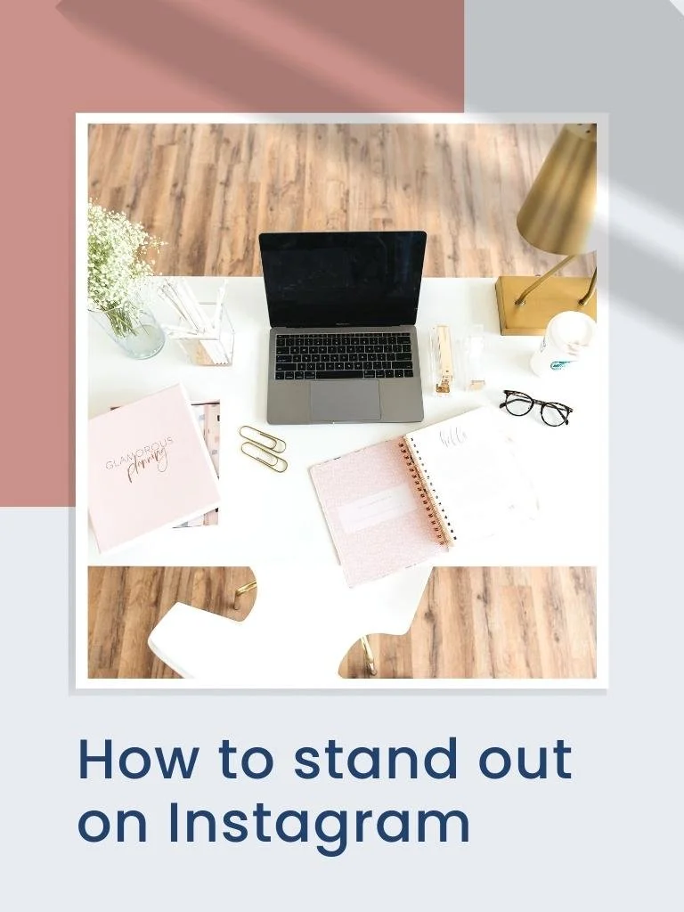 How to Stand Out on Instagram